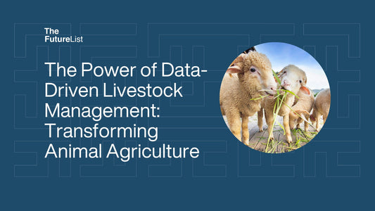 The Power of Data-Driven Livestock Management: Transforming Animal Agriculture